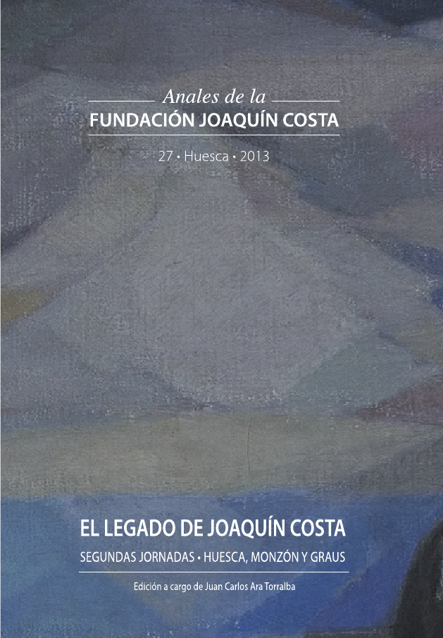 del Cirujano de Hierro: la política de Joaquín Costa por parte de la de Primo de Rivera en Aragón (1923-1930) | Joaquín Costa